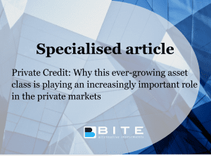 Private Credit: Why this ever-growing asset class is playing an increasingly important role in the private markets