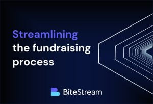 Streamlining fund raising process with Bite Stream