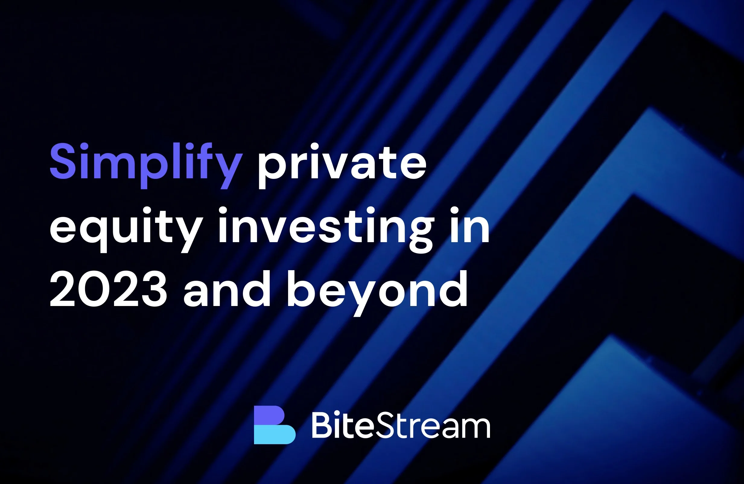 Simplify private equity investing in 2023 and beyond
