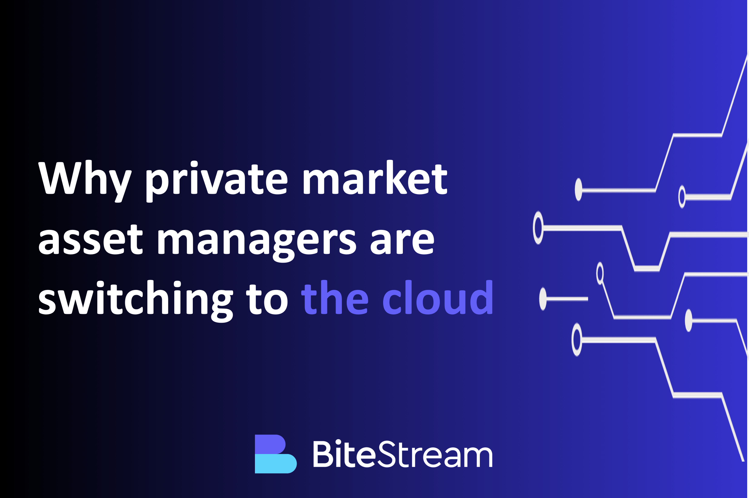 Why private market asset managers are switching to the cloud