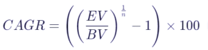How to Calculate Compound Annual Growth Rate (CAGR), where: EV=Ending value BV=Beginning value n=Number of years ​