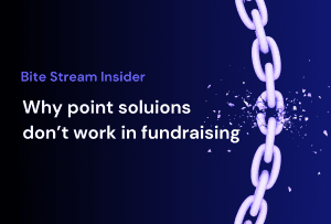 Bite Stream Insider blog series - article "Why point solutions don't work in fundraising" with a broken chain, symbolising the system.