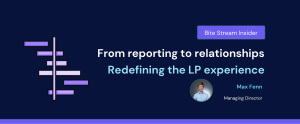 Bite Stream Insider - Redefining the LP experience. Article by Max Fenn, Managing Director